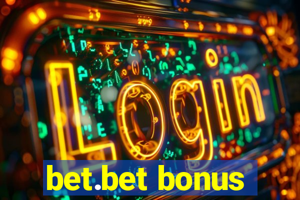 bet.bet bonus